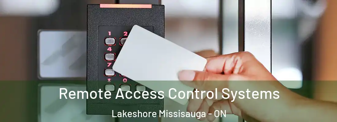  Remote Access Control Systems Lakeshore Missisauga - ON