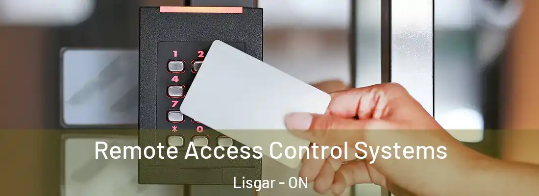  Remote Access Control Systems Lisgar - ON