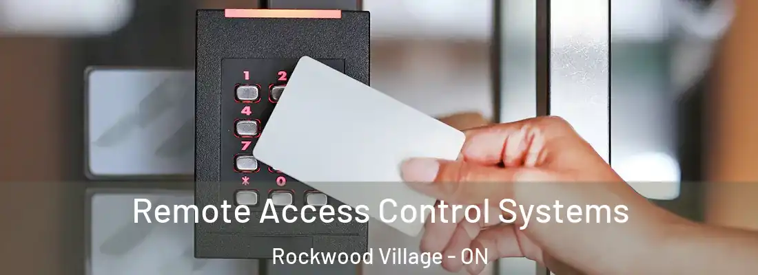  Remote Access Control Systems Rockwood Village - ON