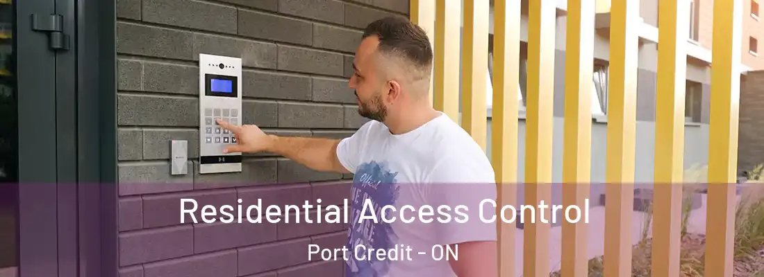  Residential Access Control Port Credit - ON