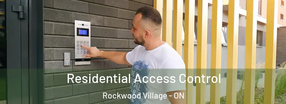  Residential Access Control Rockwood Village - ON