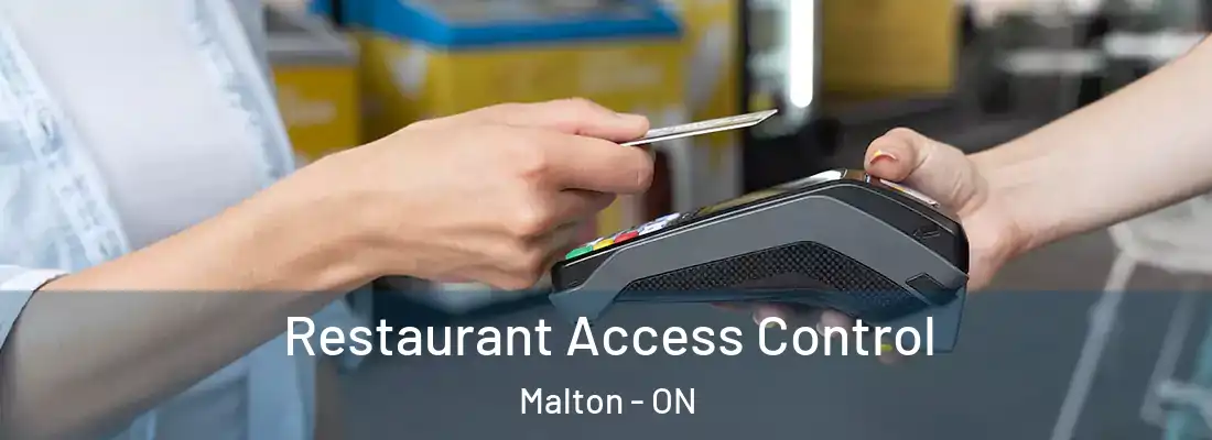  Restaurant Access Control Malton - ON