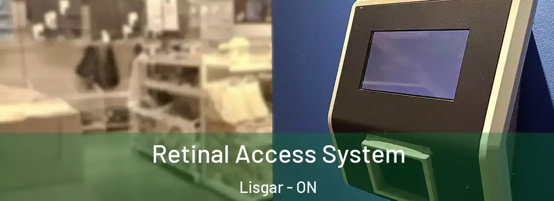 Retinal Access System Lisgar - ON