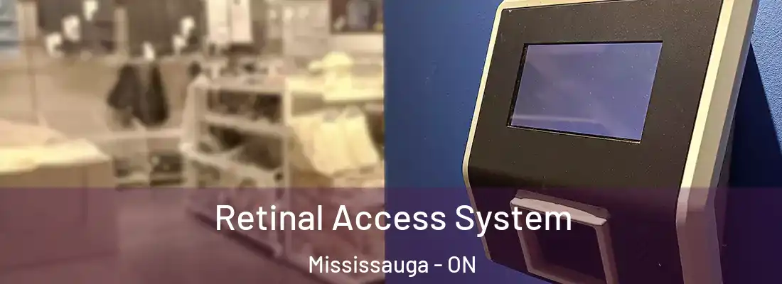  Retinal Access System Mississauga - ON