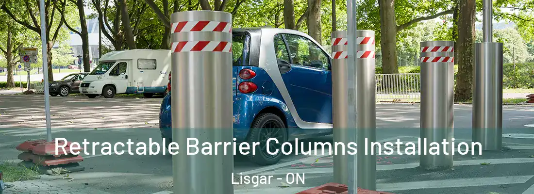 Retractable Barrier Columns Installation Lisgar - ON