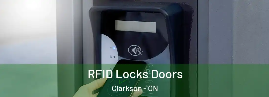  RFID Locks Doors Clarkson - ON
