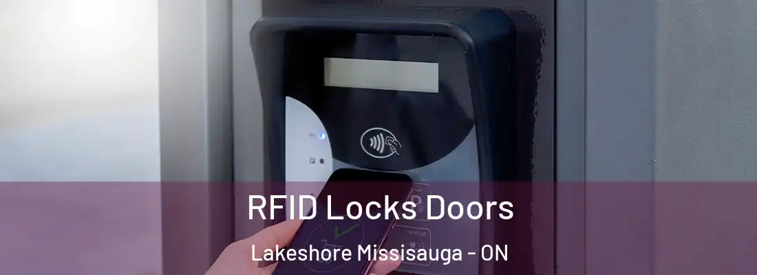  RFID Locks Doors Lakeshore Missisauga - ON