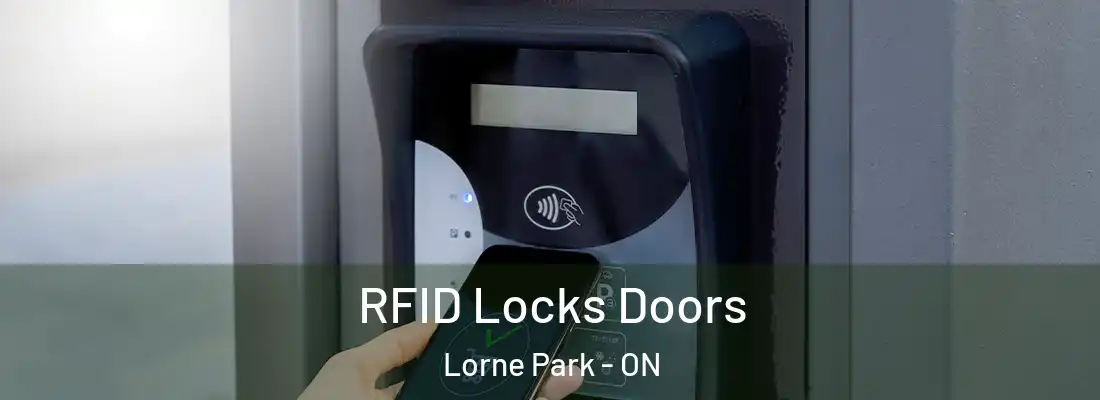  RFID Locks Doors Lorne Park - ON