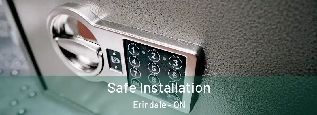  Safe Installation Erindale - ON
