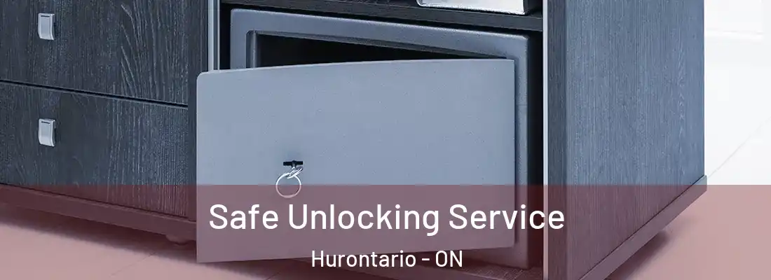  Safe Unlocking Service Hurontario - ON