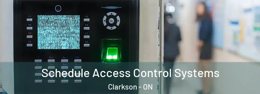  Schedule Access Control Systems Clarkson - ON