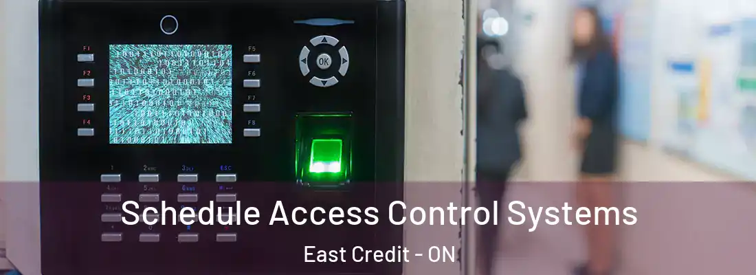  Schedule Access Control Systems East Credit - ON