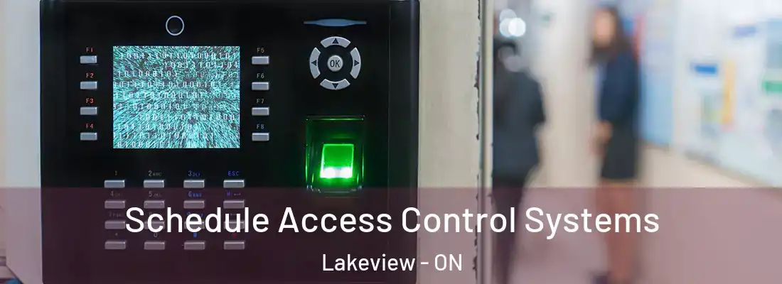  Schedule Access Control Systems Lakeview - ON