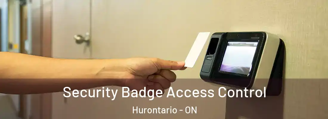  Security Badge Access Control Hurontario - ON