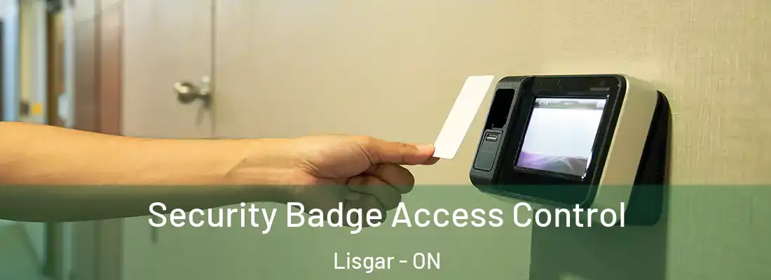  Security Badge Access Control Lisgar - ON