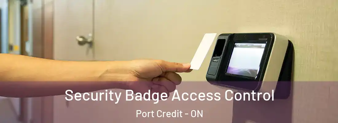  Security Badge Access Control Port Credit - ON