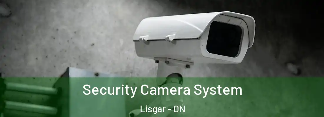  Security Camera System Lisgar - ON