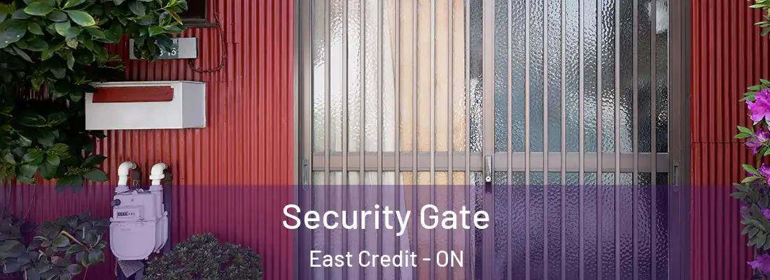  Security Gate East Credit - ON
