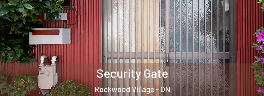  Security Gate Rockwood Village - ON