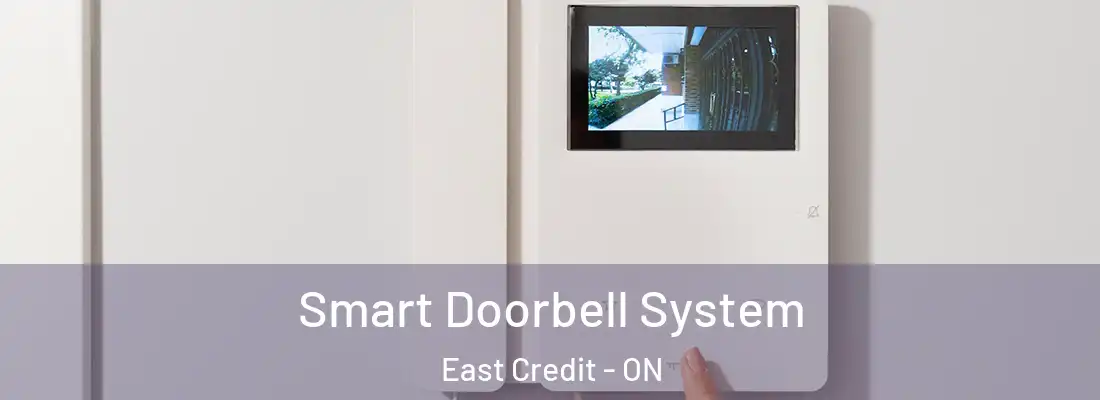  Smart Doorbell System East Credit - ON