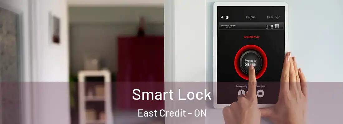  Smart Lock East Credit - ON