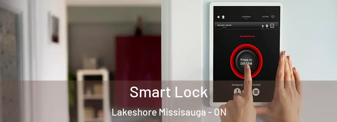  Smart Lock Lakeshore Missisauga - ON