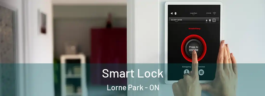  Smart Lock Lorne Park - ON