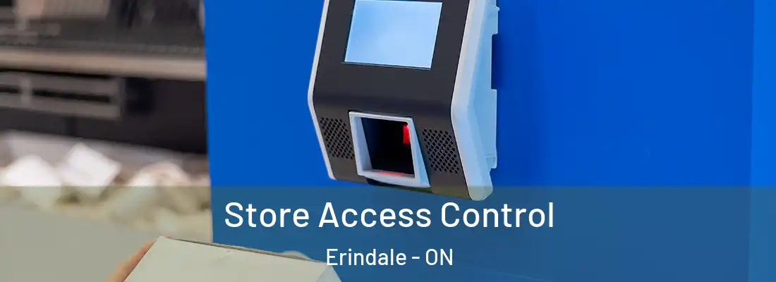  Store Access Control Erindale - ON
