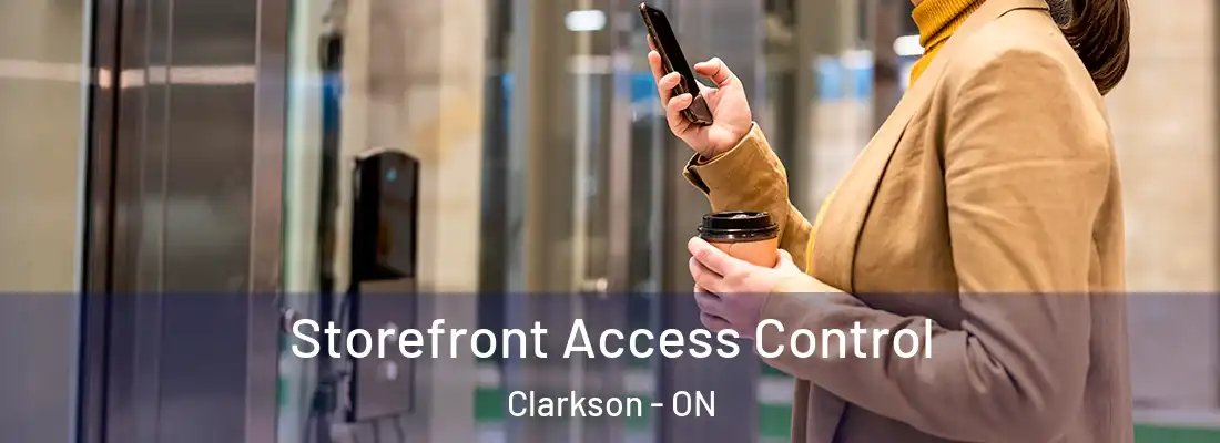  Storefront Access Control Clarkson - ON