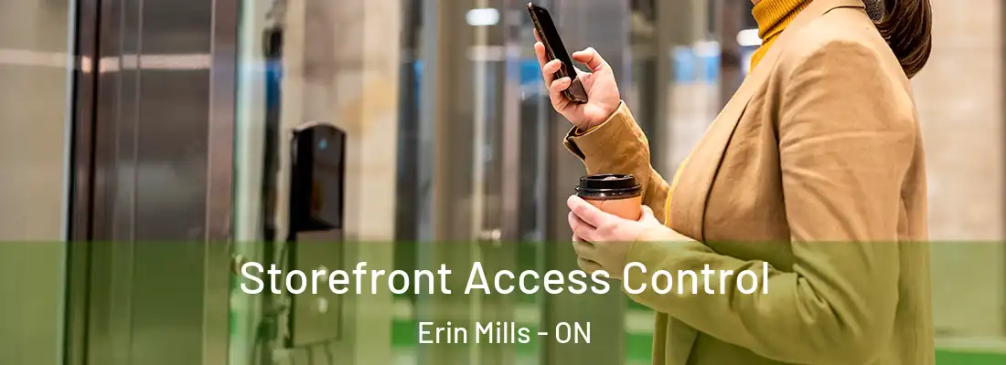  Storefront Access Control Erin Mills - ON