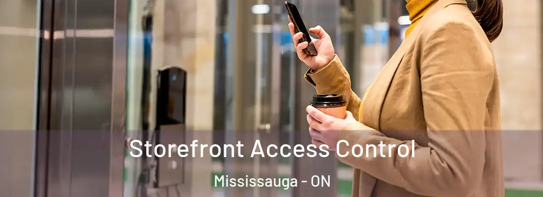  Storefront Access Control Mississauga - ON