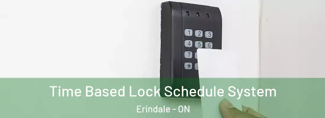  Time Based Lock Schedule System Erindale - ON