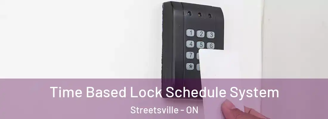  Time Based Lock Schedule System Streetsville - ON