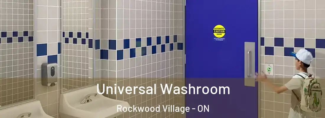  Universal Washroom Rockwood Village - ON