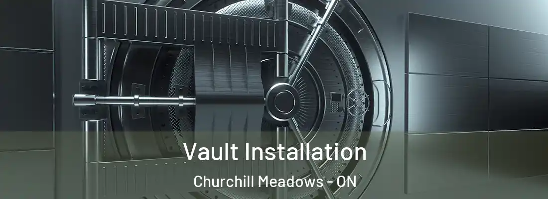  Vault Installation Churchill Meadows - ON