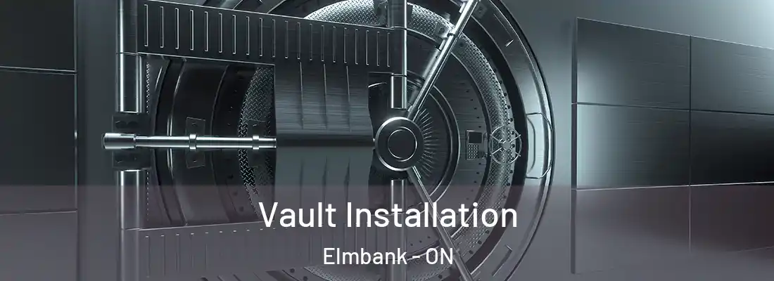 Vault Installation Elmbank - ON