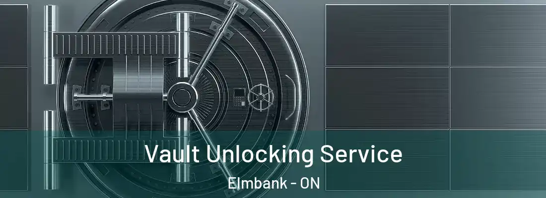  Vault Unlocking Service Elmbank - ON