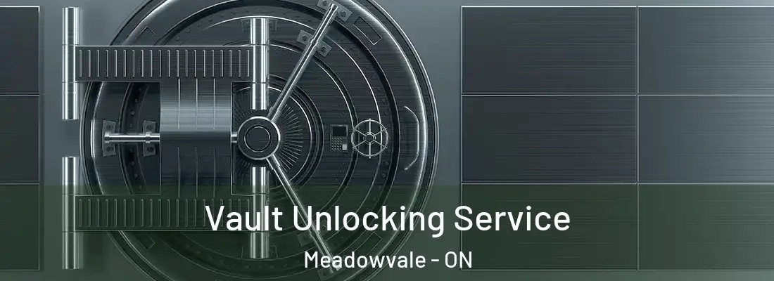  Vault Unlocking Service Meadowvale - ON