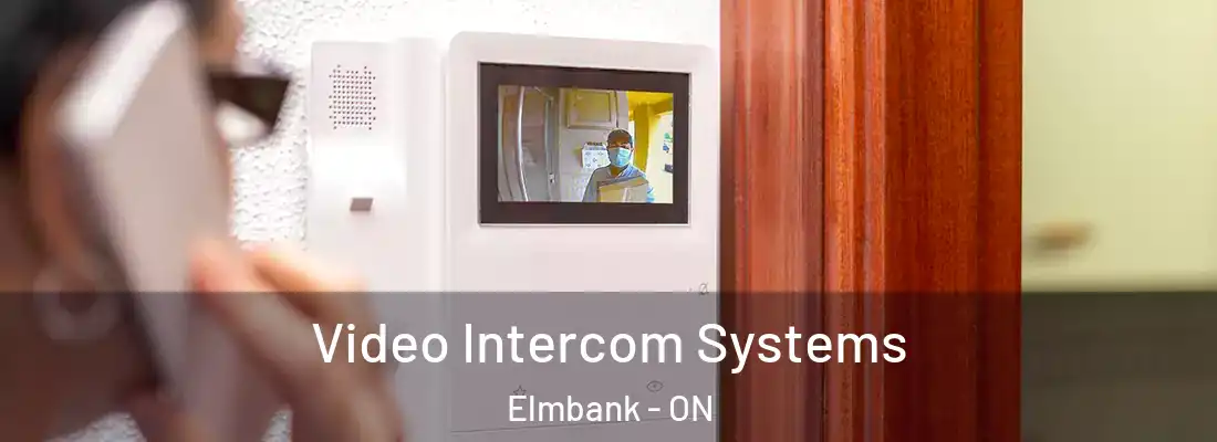  Video Intercom Systems Elmbank - ON