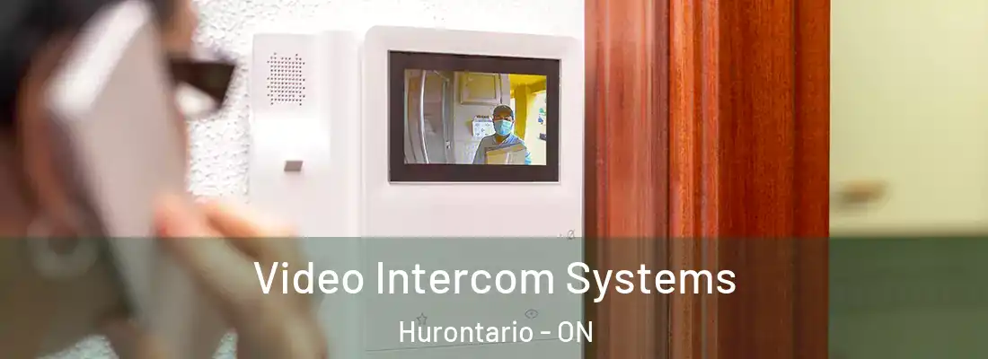  Video Intercom Systems Hurontario - ON