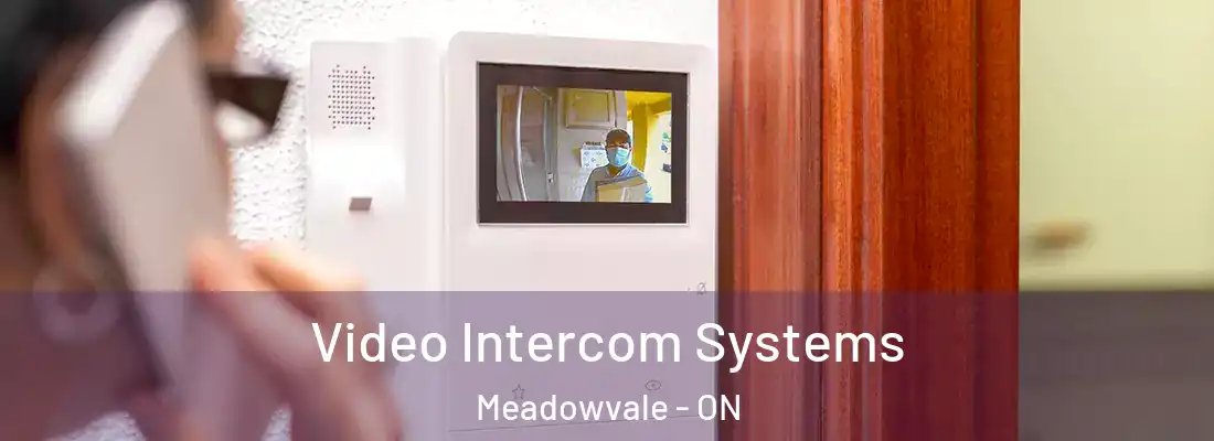  Video Intercom Systems Meadowvale - ON