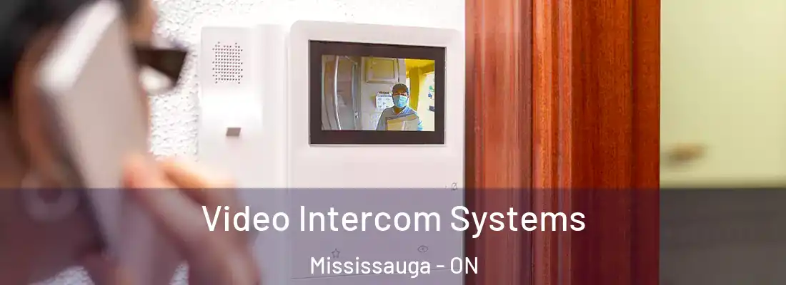  Video Intercom Systems Mississauga - ON
