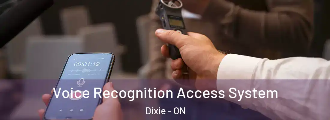  Voice Recognition Access System Dixie - ON