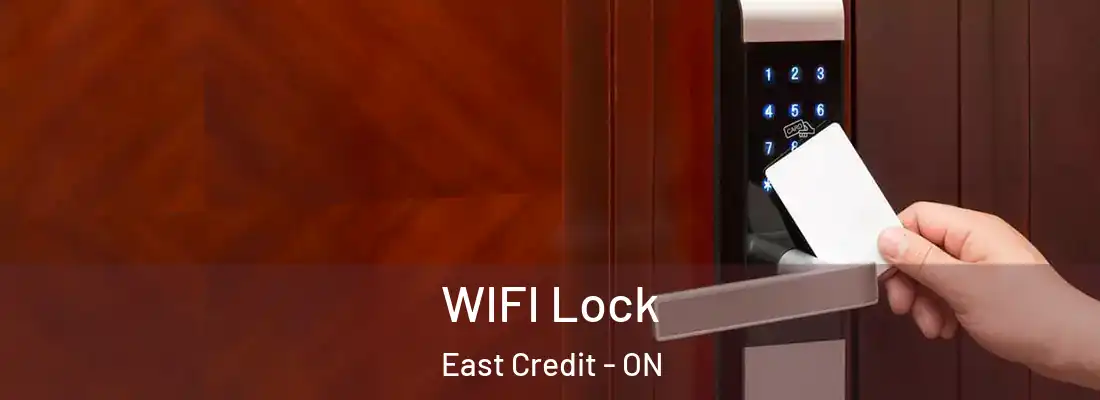  WIFI Lock East Credit - ON