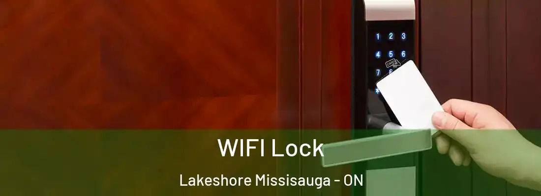  WIFI Lock Lakeshore Missisauga - ON