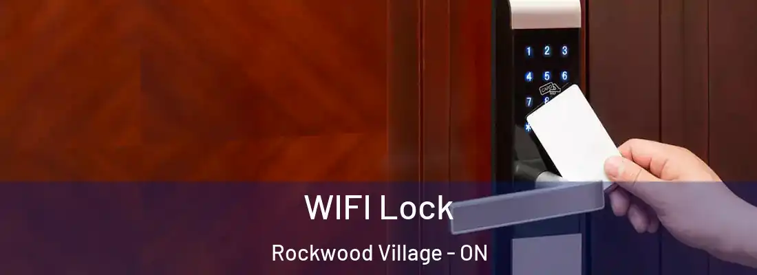  WIFI Lock Rockwood Village - ON