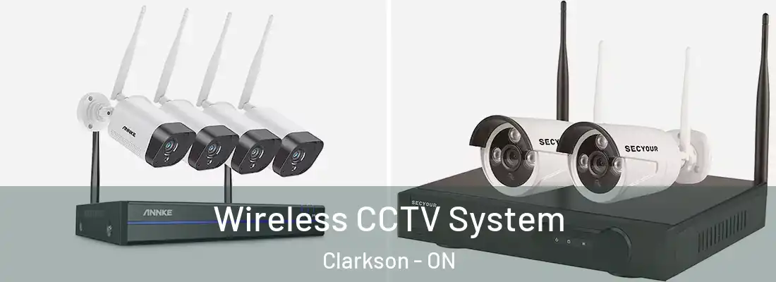  Wireless CCTV System Clarkson - ON