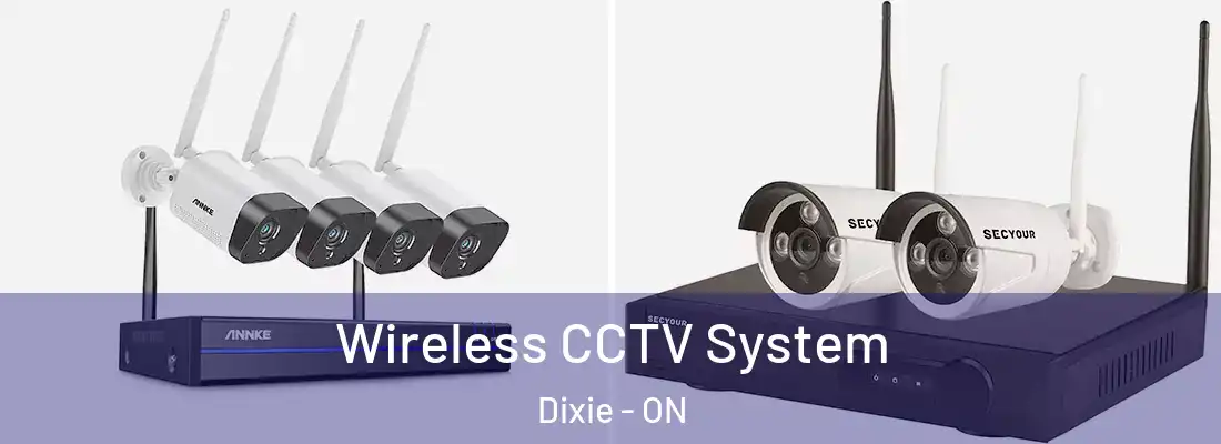  Wireless CCTV System Dixie - ON